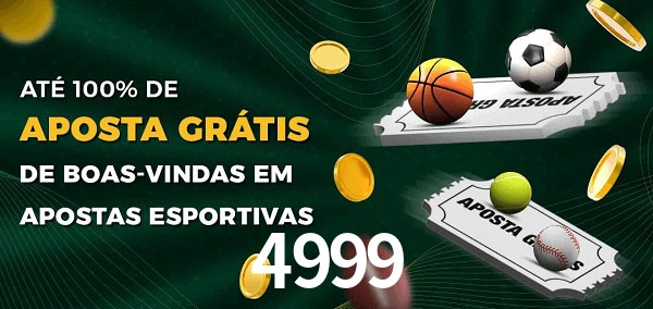 4999 Ate 100% de Aposta Gratis